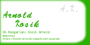 arnold kosik business card